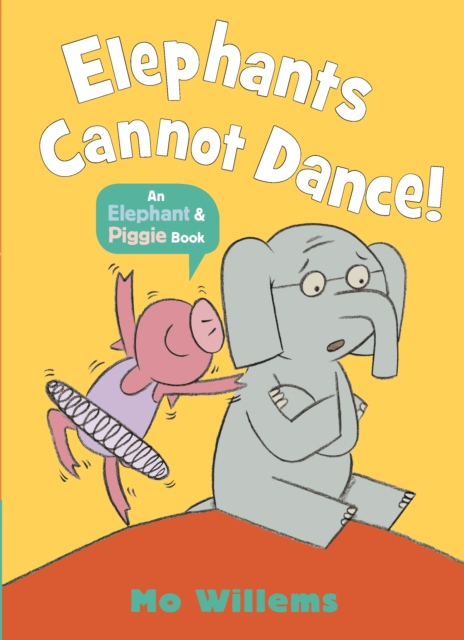 Book cover of Elephants Cannot Dance!