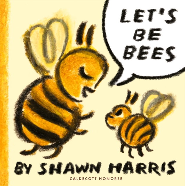 Book cover of Let's Be Bees