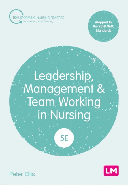 Book cover of Leadership, Management and Team Working in Nursing