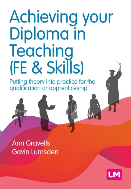 Book cover of Achieving your Diploma in Teaching (FE & Skills)