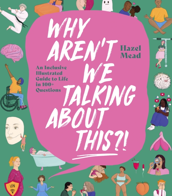 Book cover of WHY AREN'T WE TALKING ABOUT THIS?!