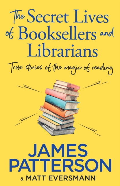 Book cover of The Secret Lives of Booksellers & Librarians
