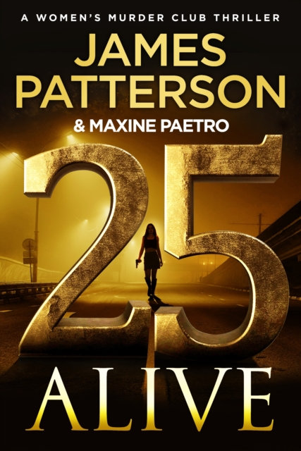 25 Alive by James Patterson | Shakespeare & Company