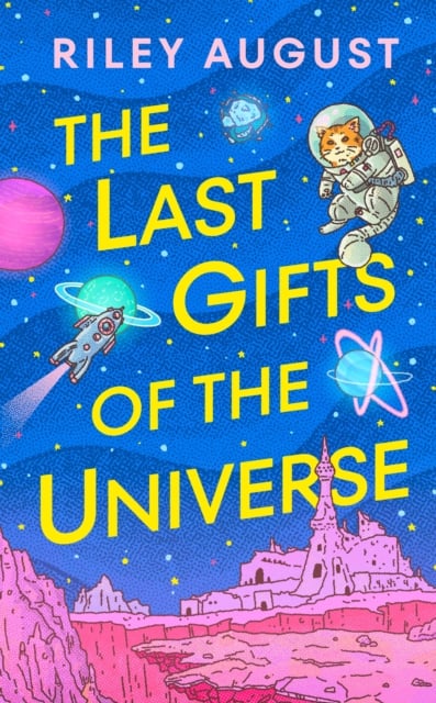 Book cover of The Last Gifts of the Universe