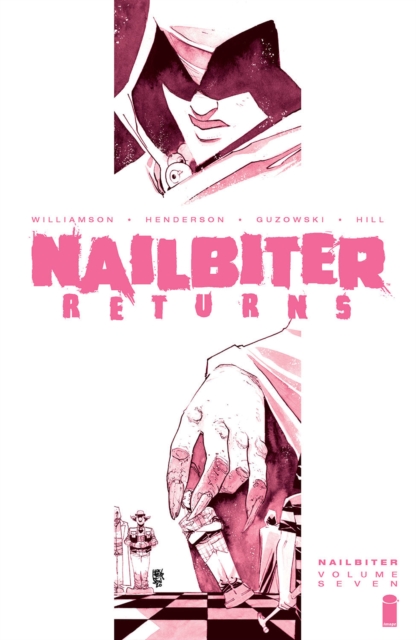Book cover of Nailbiter Volume 7: Nailbiter Returns
