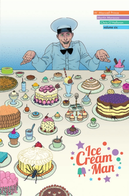 Book cover of Ice Cream Man, Volume 6: Just Desserts