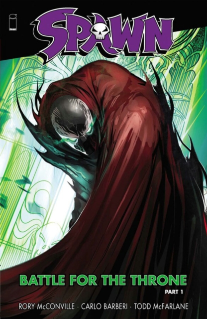 Book cover of SPAWN: BATTLE FOR THE THRONE PART 1