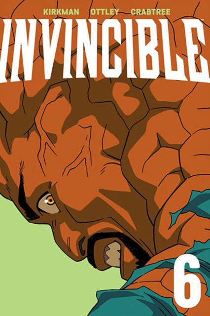 Book cover of Invincible Volume 6 (New Edition)