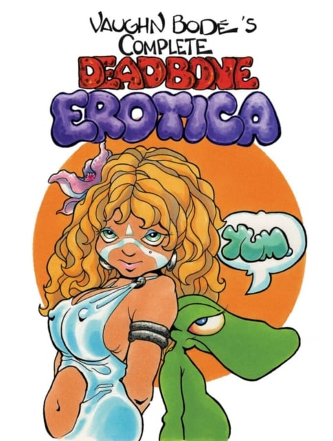 Book cover of The Complete Deadbone Erotica Omnibus