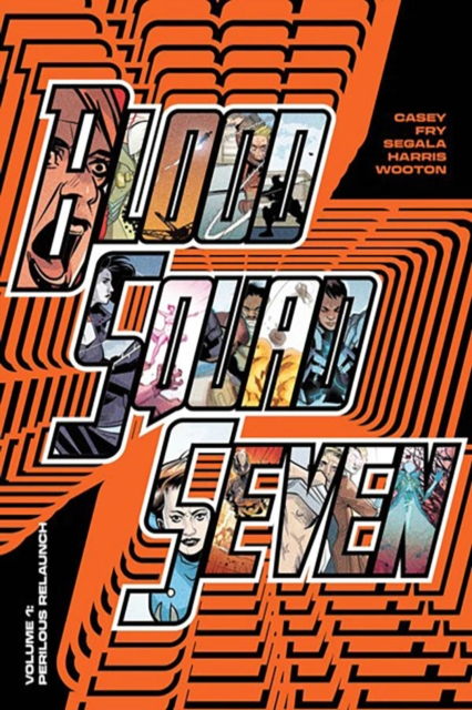 Book cover of Blood Squad Seven Vol. 1