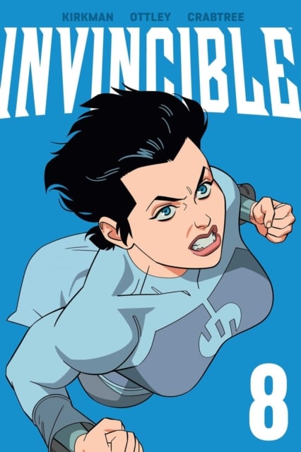 Book cover of Invincible Volume 8 (New Edition)