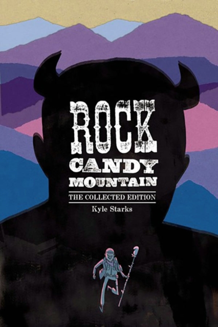 Book cover of Rock Candy Mountain Complete