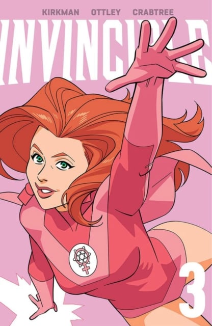 Book cover of Invincible Volume 3 (New Edition)