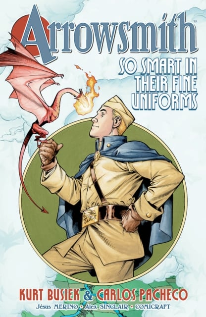 Book cover of Arrowsmith: So Smart in their Fine Uniforms: Volume 1