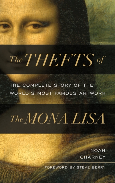 Book cover of The Thefts of the Mona Lisa