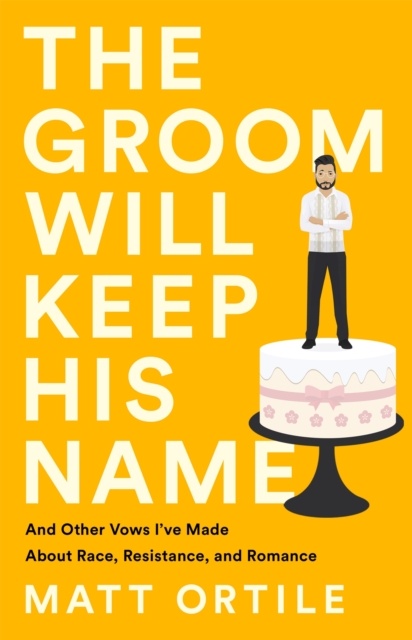 Book cover of The Groom Will Keep His Name