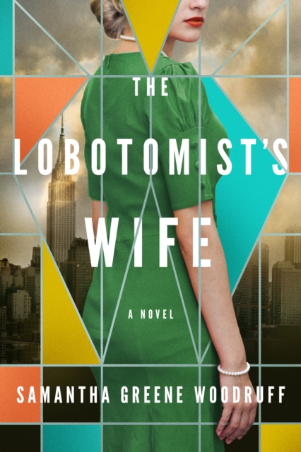 Book cover of The Lobotomist's Wife