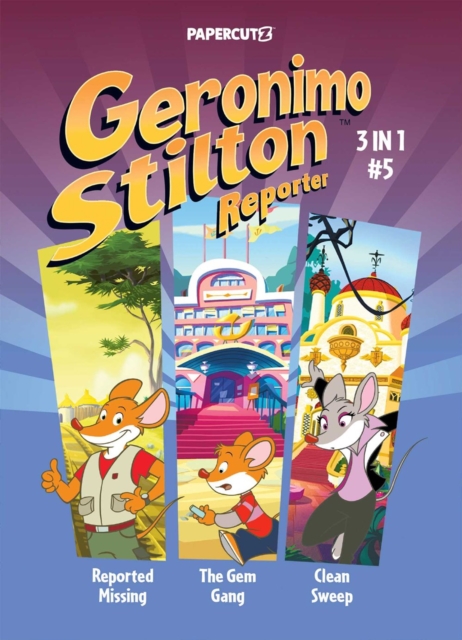 Book cover of Geronimo Stilton Reporter 3 in 1 Vol. 5
