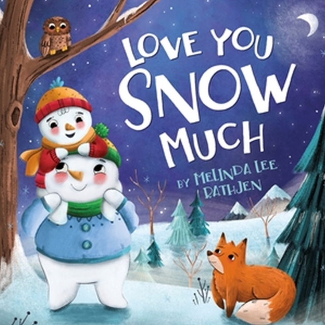 Book cover of Love You Snow Much