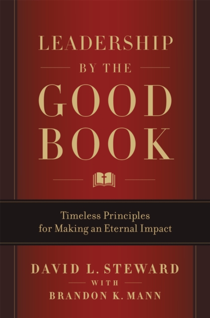 Book cover of Leadership by the Good Book