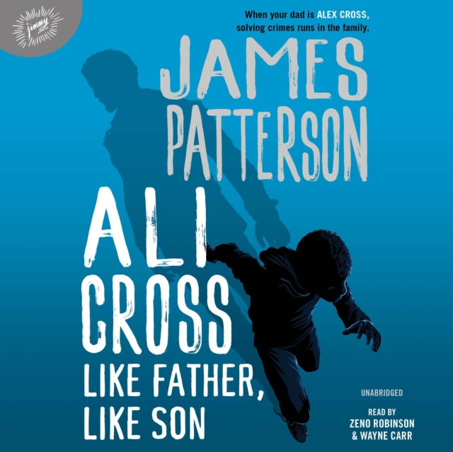 Book cover of Ali Cross: Like Father, Like Son