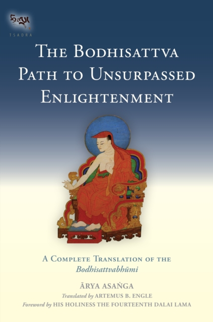 Book cover of The Bodhisattva Path to Unsurpassed Enlightenment