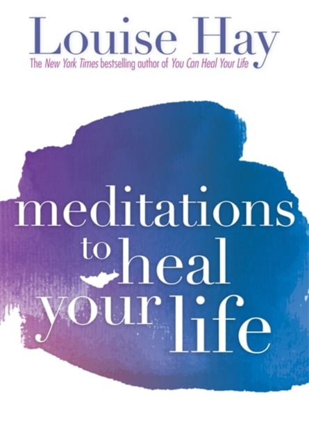Book cover of Meditations to Heal Your Life