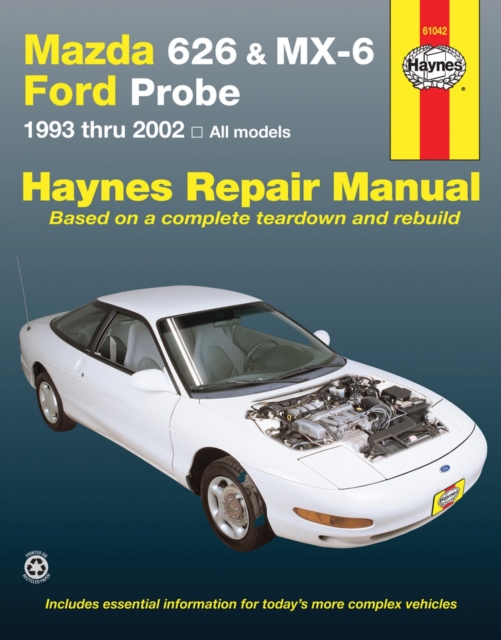 Book cover of Mazda 626, MX-6 & Ford Probe covering Mazda 626 (93-02), Mazda MX-6 & Ford Probe (93-97) Haynes Repair Manual (USA)