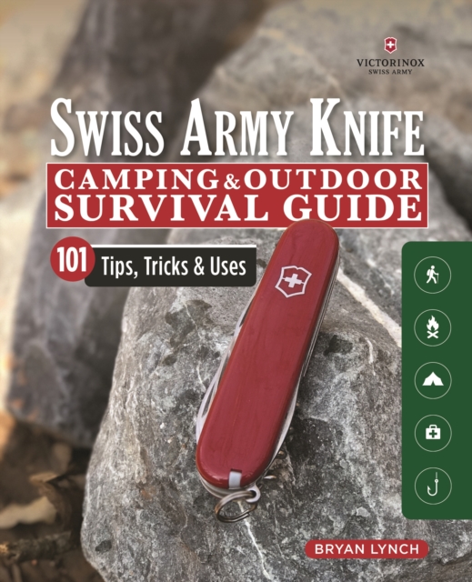 Book cover of Victorinox Swiss Army Knife Camping & Outdoor Survival Guide