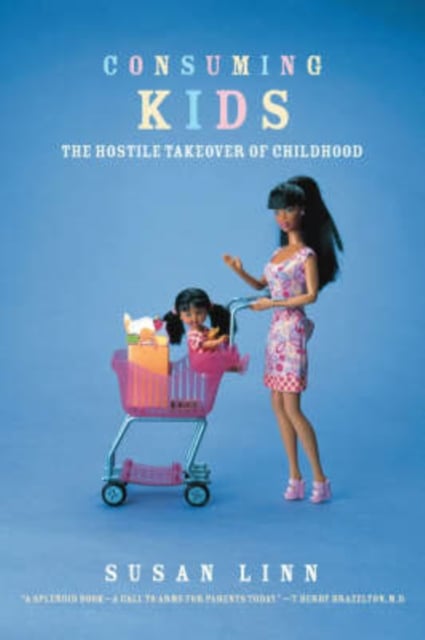 Book cover of Consuming Kids