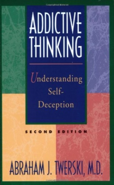 Book cover of Addictive Thinking