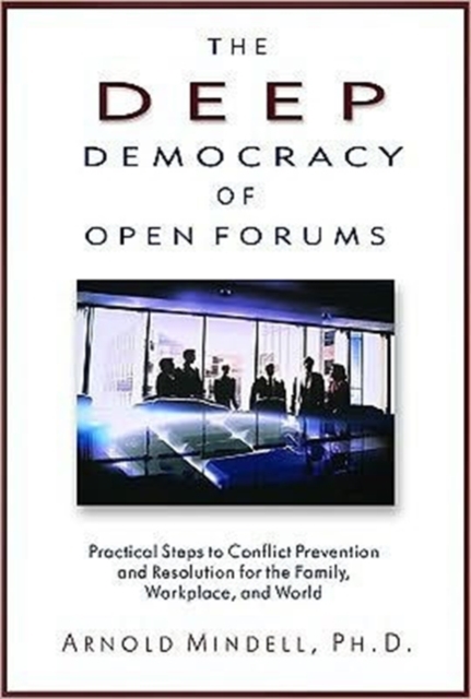 Book cover of Deep Democracy of Open Forums
