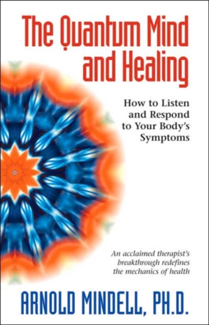 Book cover of The Quantum Mind and Healing
