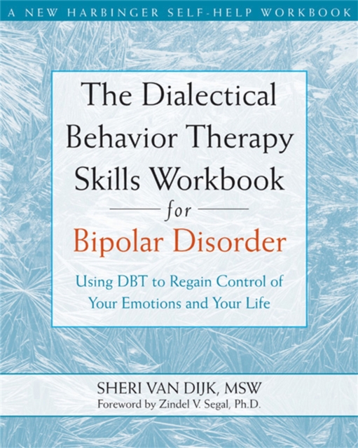 Book cover of The Dialectical Behavior Therapy Skills Workbook for Bipolar Disorder