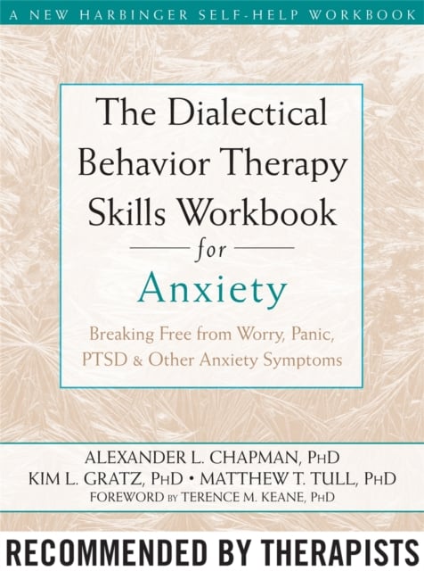 Book cover of The Dialectical Behaviour Therapy Skills Workbook for Anxiety