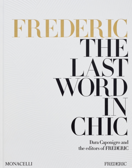 Book cover of FREDERIC: The Last Word in Chic