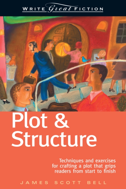 Book cover of Plot and Structure