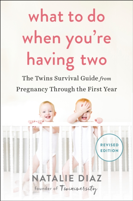 Book cover of What to Do When You're Having Two