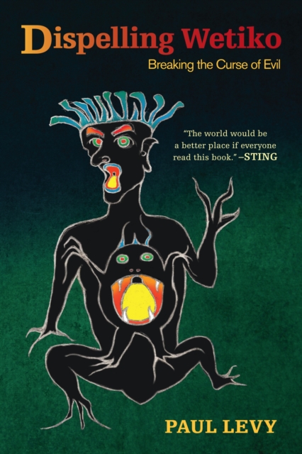 Book cover of Dispelling Wetiko