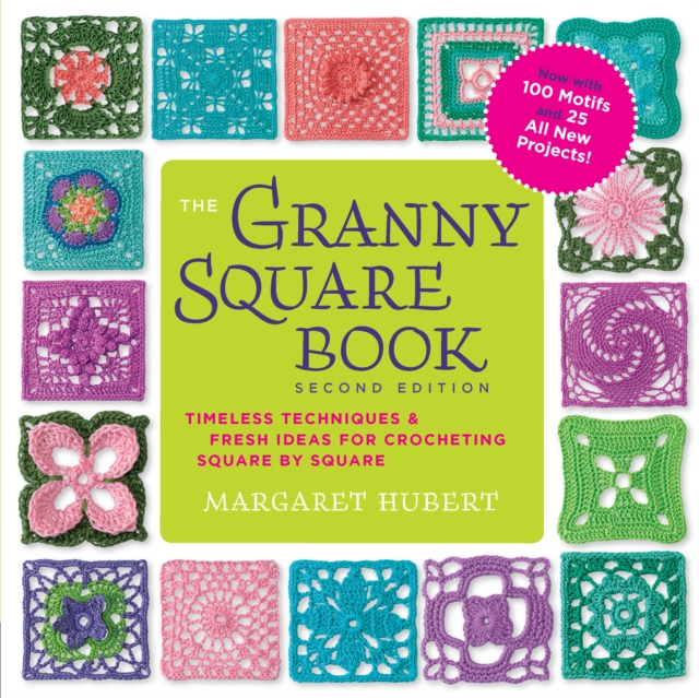 Book cover of The Granny Square Book, Second Edition