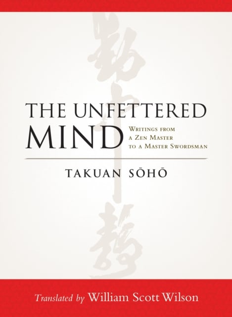 Book cover of The Unfettered Mind