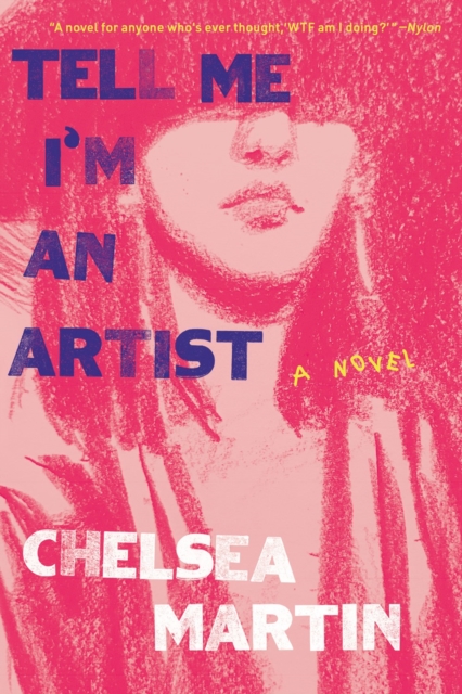 Book cover of Tell Me I'm An Artist