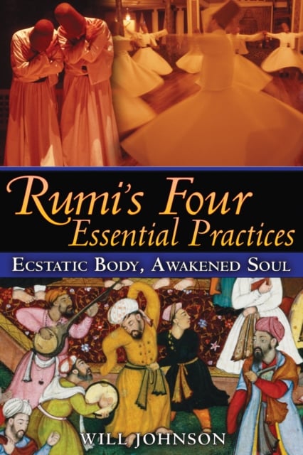Book cover of Rumi'S Four Essential Practices