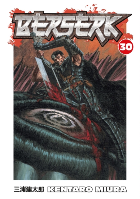 Berserk Volume 30 by Kentaro Miura