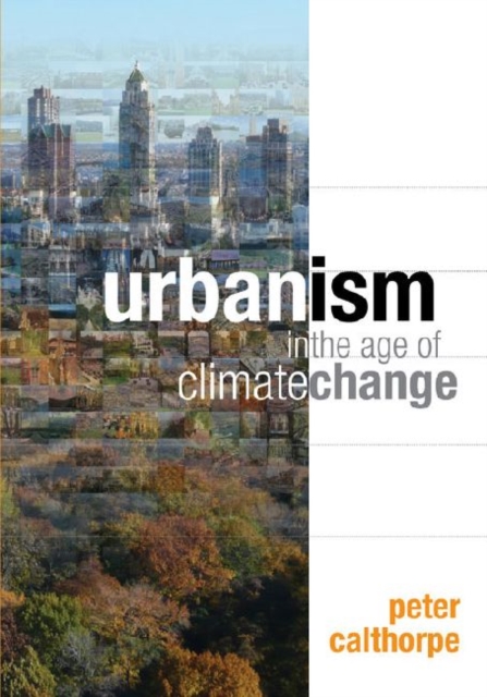 Book cover of Urbanism in the Age of Climate Change