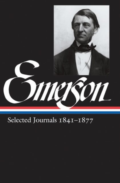 Book cover of Ralph Waldo Emerson: Selected Journals Vol. 2 1841-1877 (LOA #202)