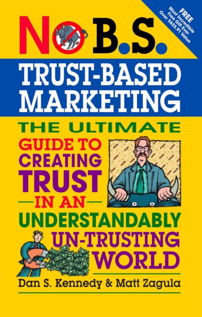 Book cover of No B.S.Trust-Based Marketing