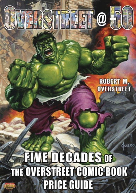 Book cover of Overstreet @ 50: Five Decades of The Overstreet Comic Book Price Guide