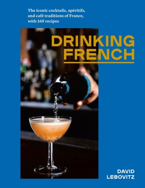 Book cover of Drinking French