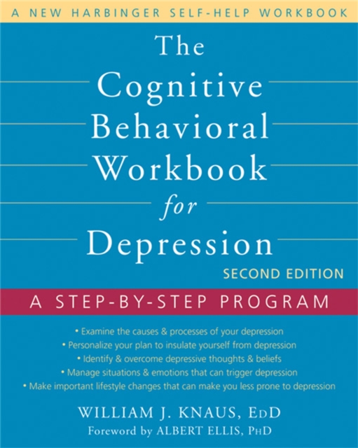Book cover of The Cognitive Behavioral Workbook for Depression, Second Edition
